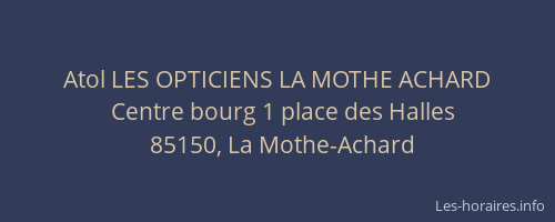 Atol LES OPTICIENS LA MOTHE ACHARD