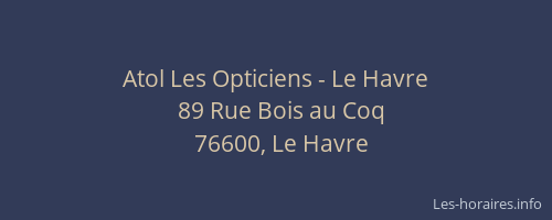 Atol Les Opticiens - Le Havre