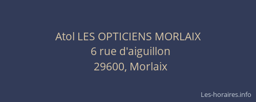 Atol LES OPTICIENS MORLAIX