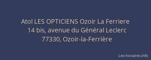 Atol LES OPTICIENS Ozoir La Ferriere