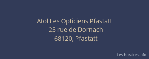 Atol Les Opticiens Pfastatt