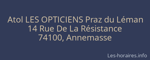 Atol LES OPTICIENS Praz du Léman