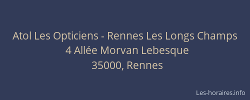 Atol Les Opticiens - Rennes Les Longs Champs