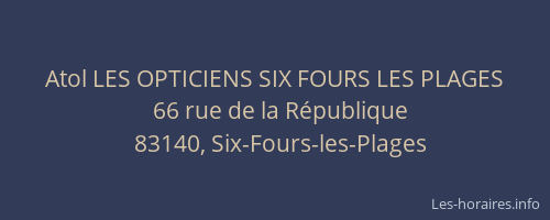 Atol LES OPTICIENS SIX FOURS LES PLAGES