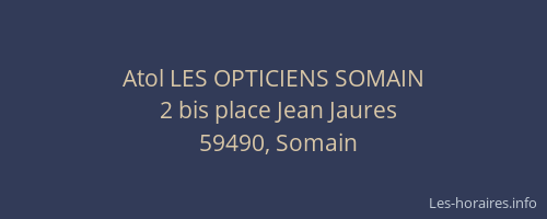 Atol LES OPTICIENS SOMAIN