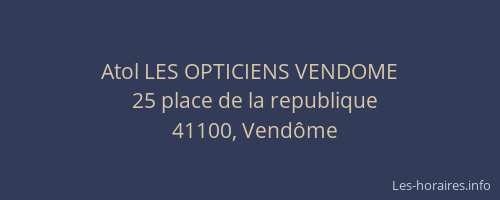 Atol LES OPTICIENS VENDOME