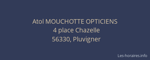 Atol MOUCHOTTE OPTICIENS