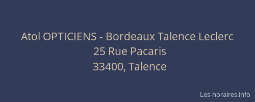 Atol OPTICIENS - Bordeaux Talence Leclerc