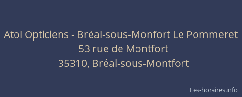Atol Opticiens - Bréal-sous-Monfort Le Pommeret