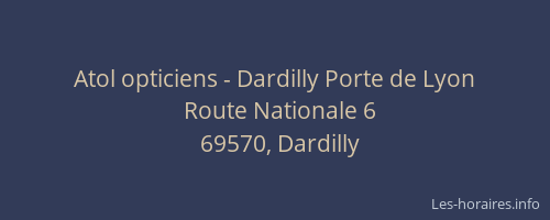 Atol opticiens - Dardilly Porte de Lyon