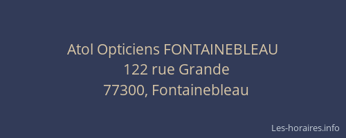 Atol Opticiens FONTAINEBLEAU