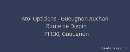 Atol Opticiens - Gueugnon Auchan