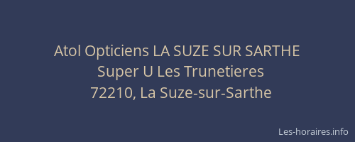 Atol Opticiens LA SUZE SUR SARTHE