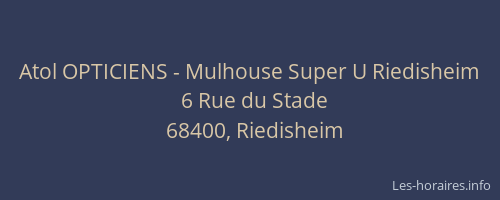 Atol OPTICIENS - Mulhouse Super U Riedisheim