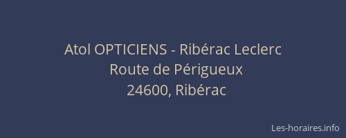 Atol OPTICIENS - Rib&eacute;rac Leclerc