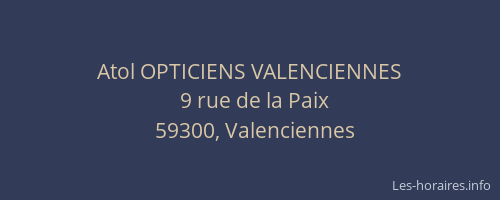 Atol OPTICIENS VALENCIENNES