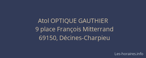 Atol OPTIQUE GAUTHIER