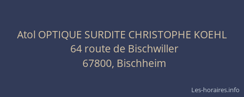 Atol OPTIQUE SURDITE CHRISTOPHE KOEHL