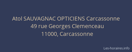 Atol SAUVAGNAC OPTICIENS Carcassonne
