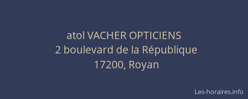 atol VACHER OPTICIENS