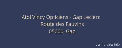 Atol Vincy Opticiens - Gap Leclerc