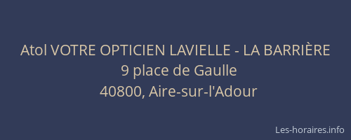 Atol VOTRE OPTICIEN LAVIELLE - LA BARRI&Egrave;RE