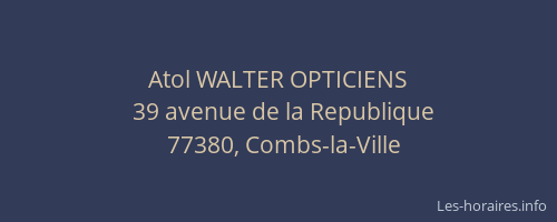 Atol WALTER OPTICIENS