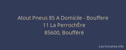 Atout Pneus 85 A Domicile - Bouffere