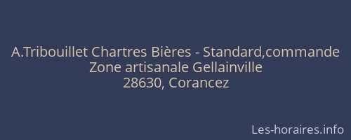 A.Tribouillet Chartres Bières - Standard,commande
