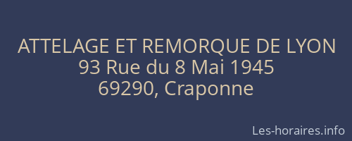 ATTELAGE ET REMORQUE DE LYON