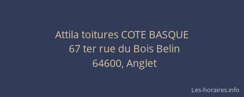 Attila toitures COTE BASQUE