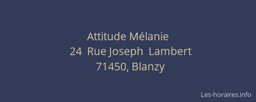 Attitude Mélanie