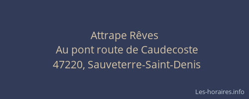 Attrape R&ecirc;ves