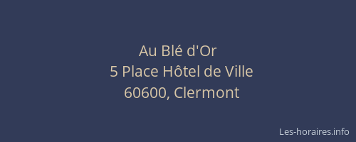 Au Bl&eacute; d'Or