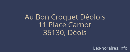 Au Bon Croquet Déolois