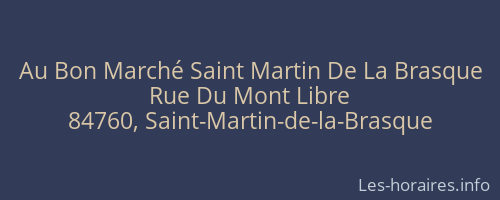 Au Bon Marché Saint Martin De La Brasque