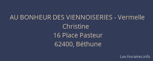 AU BONHEUR DES VIENNOISERIES - Vermelle Christine