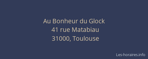 Au Bonheur du Glock