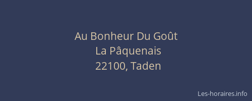 Au Bonheur Du Go&ucirc;t