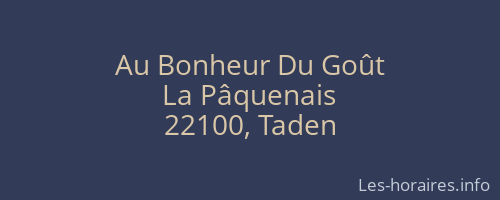 Au Bonheur Du Goût