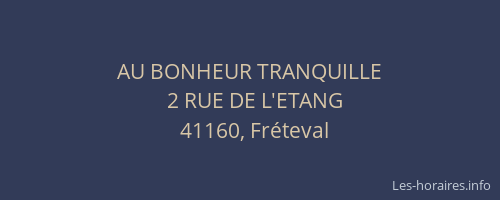 AU BONHEUR TRANQUILLE