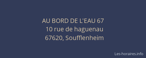 AU BORD DE L'EAU 67