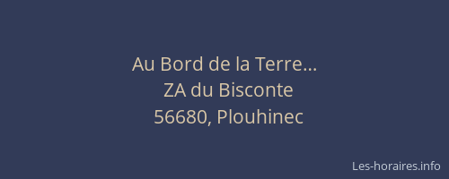 Au Bord de la Terre…