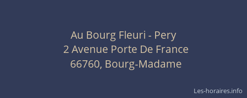 Au Bourg Fleuri - Pery