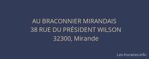 AU BRACONNIER MIRANDAIS