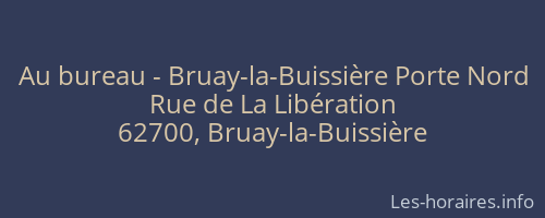 Au bureau - Bruay-la-Buissière Porte Nord