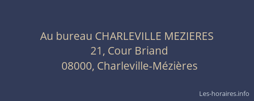 Au bureau CHARLEVILLE MEZIERES