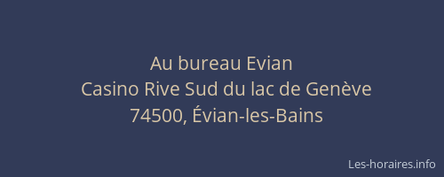 Au bureau Evian