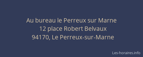 Au bureau le Perreux sur Marne