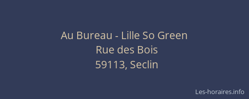 Au Bureau - Lille So Green